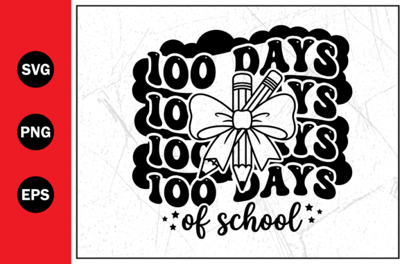 100 Days School Ribbon Bow Education SVG: A Brand Designer’s Take for Local Business Branding and T-Shirt Designs