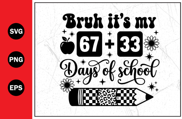 Bruh Days School Pencil Education SVG – Fun Graphic Design for T-Shirt Designs & Crafters