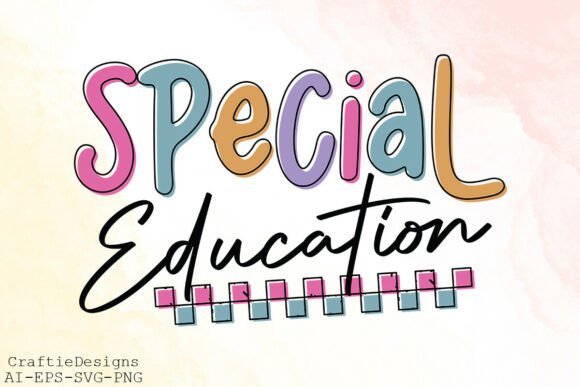 Special Education SVG for T-Shirt Designs & Graphics That Celebrate Teaching